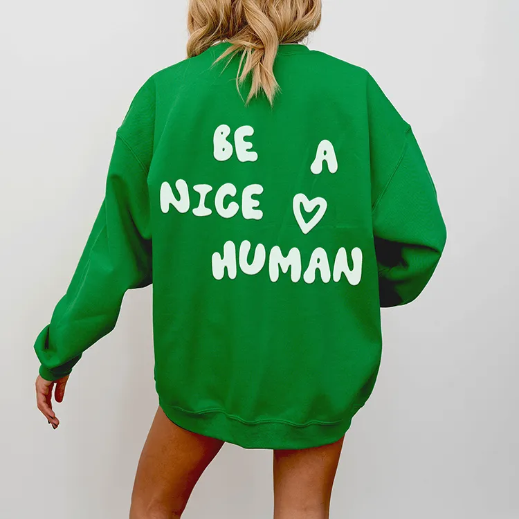 Be A Nice Human Puff Sweatshirt (Wholesale)
