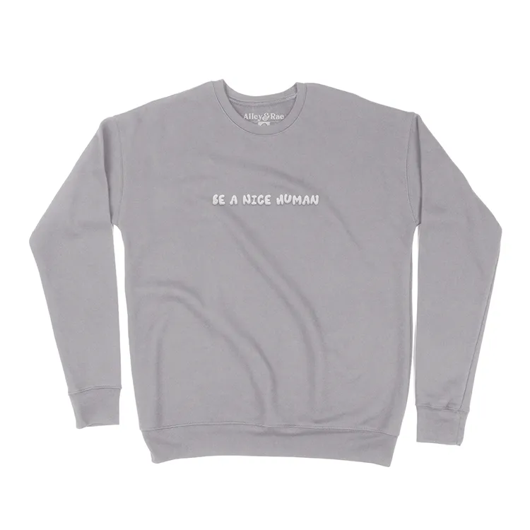 Be A Nice Human Puff Sweatshirt (Wholesale)