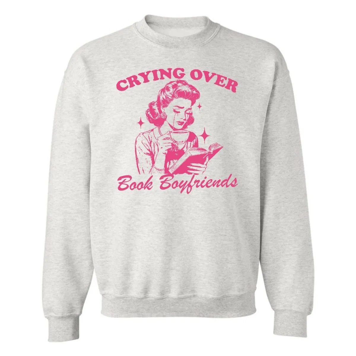 'Crying Over Book Boyfriends' Crewneck Sweatshirt