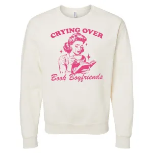 'Crying Over Book Boyfriends' Crewneck Sweatshirt
