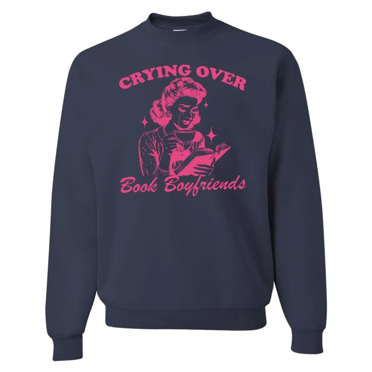 'Crying Over Book Boyfriends' Crewneck Sweatshirt