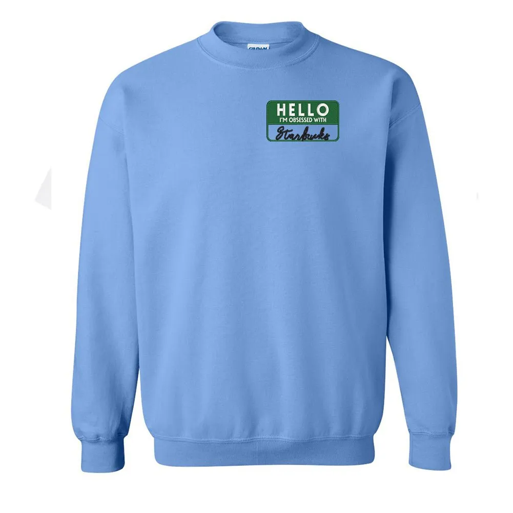 Make It Yours™ 'Hello, I'm Obsessed With...' Crewneck Sweatshirt