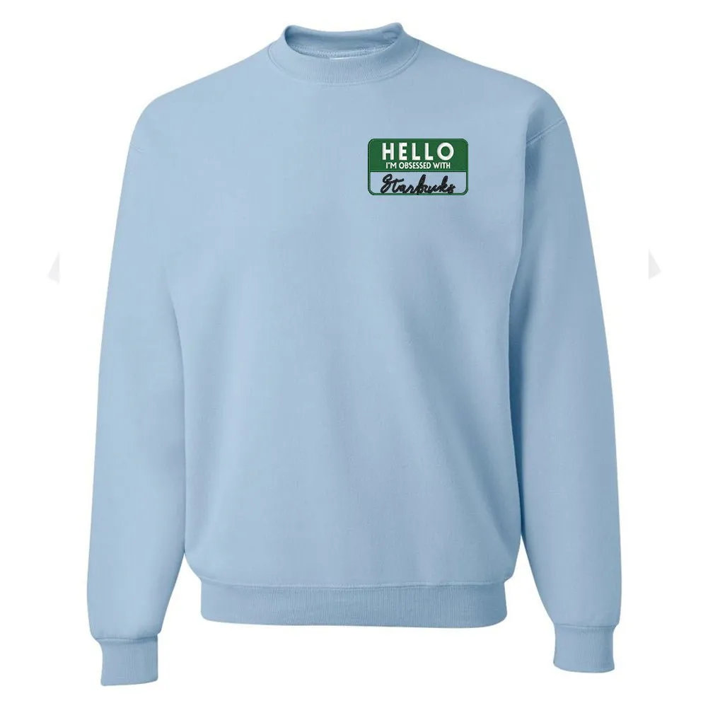 Make It Yours™ 'Hello, I'm Obsessed With...' Crewneck Sweatshirt