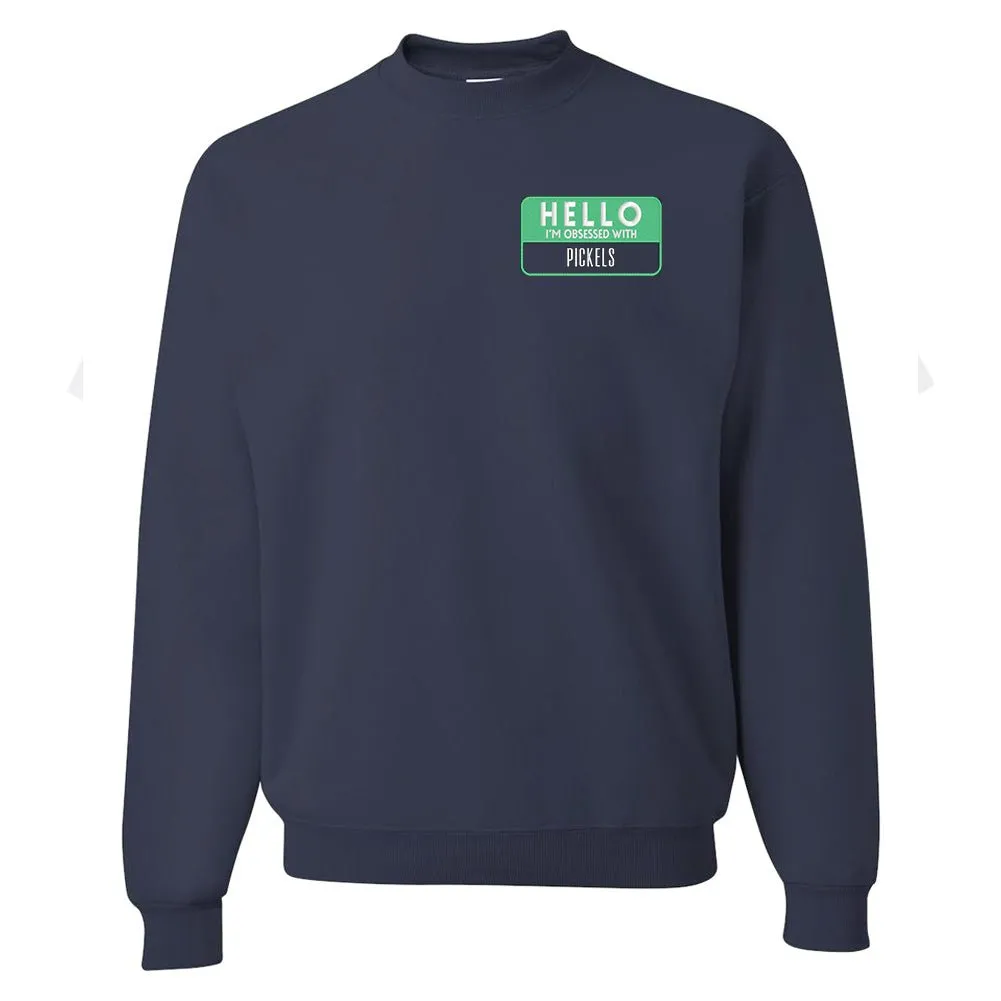 Make It Yours™ 'Hello, I'm Obsessed With...' Crewneck Sweatshirt