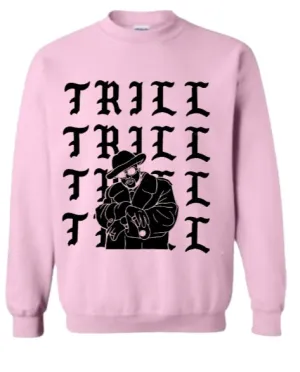 Pink I Feel Pimp C Trill Sweatshirt